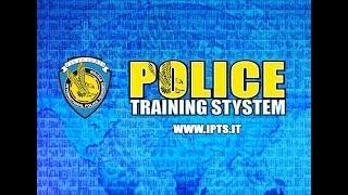 IPTS - International Police Training System