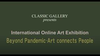 Beyond Pandemic-Art connects People | International Online Art Exhibition