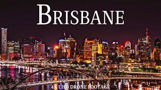 Brisbane, Australia  4K UHD Cinematic Film by Drone