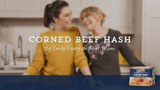 Corned Beef Hash by Emily Leary and her Mum