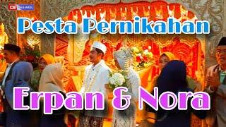 Pesta Pernikahan Erpan & Nora