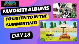 Favorite Albums to Listen To In The Summertime- Day 18