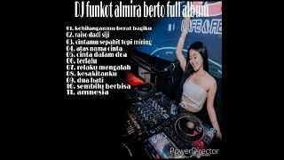 DJ funkot almira berto full album