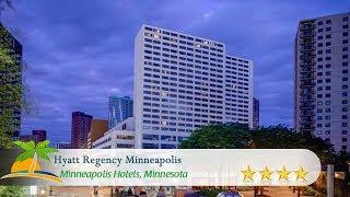 Hyatt Regency Minneapolis - Minneapolis Hotels, Minnesota