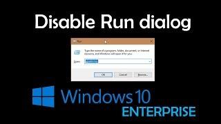 Disable Run dialog on Windows 10 Enterprise