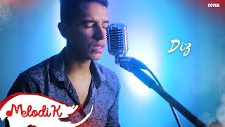 Diz - Gabriela Rocha (You Say) Cover