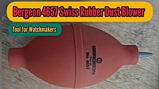 Watchmaker tools Bergeon 4657 Swiss Rubber Blower | Watch Repair Channel | SolimBD