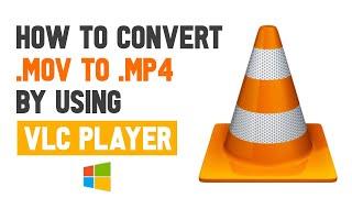 How to Convert Mov to Mp4 Using Vlc Media Player Easy Way