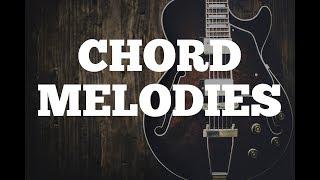 How to Create Chord Melodies