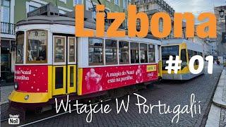 Portugalia # 01 Lizbona co warto zobaczyć w 2022 #lisbon #lizbona #portugalia