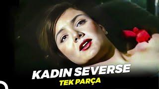 Kadın Severse | Türkan Şoray - Ekrem Bora Eski Türk Dram Filmi Full İzle