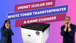 Uninet IColor 560 White Transfer Media Printers are a GAME CHANGER