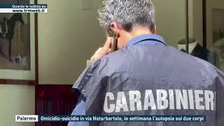 Palermo - Omicidio-suicidio in via Notarbartolo: in settimana l'autopsia si due corpi
