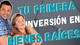  COMO HACER MI PRIMERA INVERSIÓN EN BIENES RAÍCES | LATINO PRÓSPERO 