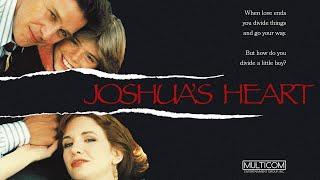 Joshua's Heart | Full Movie | Melissa Gilbert | Tim Matheson | Matthew Lawrence | Lisa Eilbacher