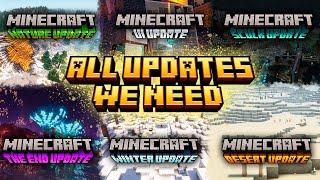 All Updates We Need In Minecraft FINAL