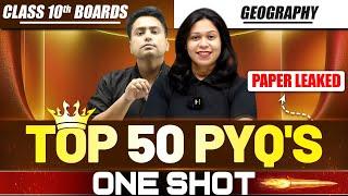 ICSE Class 10 GEOGRAPHY 50+ Most Important PYQ's In One Shot 