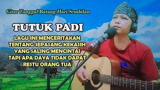 TUTUK PADI By Lipi Kinal - Tembang Daerah Gitar Tunggal