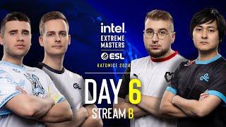 IEM Katowice - Day 6  - Stream B - FULL SHOW