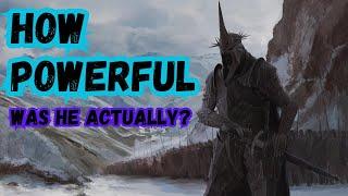 How powerful is the Witch King? Sauron's right hand