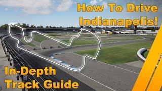 Indianapolis In-Depth Track Guide