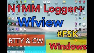 N1MM Logger+ RTTY FSK Guide for Amateurs and Pros