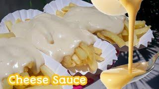 CHEESE SAUCE RECIPE FOR YOUR FRIES, NACHOS ,ETC