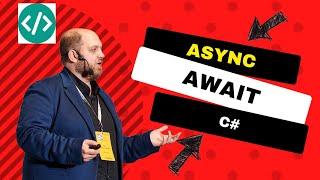 Async and Await Mastery – C# Pro Tips to Take You to the Next Level