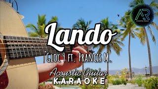 Lando by Gloc 9 ft. Francis M. (Lyrics) | Acoustic Guitar Karaoke | TZ Audio Stellar X3