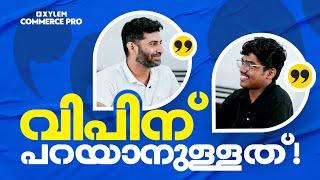 വിപിന് പറയാനുള്ളത്.... | Xylem CA Classes