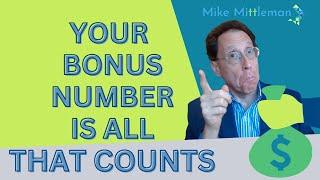 Your Bonus Number is the Only Thing That Matters