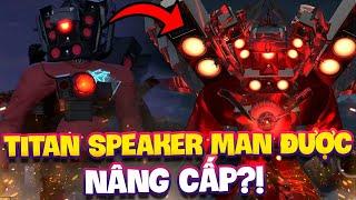 TỘC SPEAKER MAN SAU KHI UPDATE SẼ BÁ NHƯ THẾ NÀO? GIẢ THUYẾT TẬP 77 PHẦN 4 ST