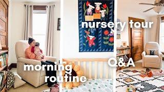 6 Month Old Baby Morning Routine + Nursery Tour + New Mom Q&A