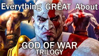 Everything GREAT About The God of War Trilogy!