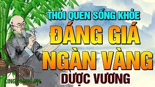 THỰC HÀNH NGAY THÓI QUEN NÀY MỖI NGÀY - SỐNG LÂU 100 TUỔI - DƯỢC VƯƠNG TÔN TƯ MẠC | KINGBOOKS