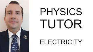 PHYSICS TUTOR  ELECTRICITY