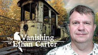 The Vanishing of Ethan Carter # 1 ► Садись прокачу!