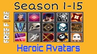 Free Fire All Season 1 - 15  Heroic Avatar | All Ranked Heroic Avatar Free Fire