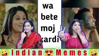 Wah Bete Mouj Kardi Memes REACTIONS CUTS | NEW VIDEO | ACHA SORRY REACTION