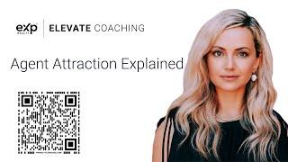 Elevate Coaching - A Sneak Peek at Agent Attraction Explained Part 2