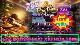 789club | cách đánh tài xỉu húp 30 của 789club | game bài xanh chín 789 club