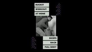 Workout At Home Using Only Buckets
