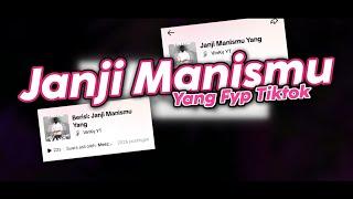 DJ JANJI MANISMU YANG MENGKANE FYP TIKTOK