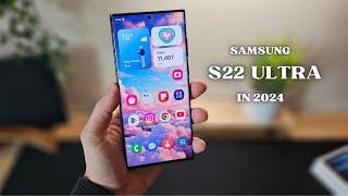 Samsung S22 Ultra in 2024 - Still Worth Buying?