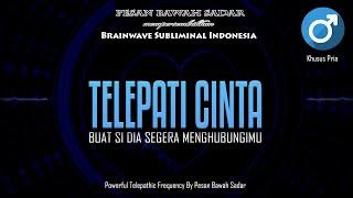  TELEPATI CINTA ️ Dapatkan Telpon/Chat Dari Dia Sekarang Saat Ini Juga | Untuk Pria