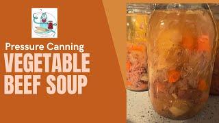 Vegetable Beef Soup // Pressure Canning Friday //Jeni Gough