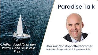 Die Erfolgskriterien für den Jobwechsel // Paradise Talk #042 mit Christoph Stelzhammer