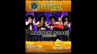 Festival Iberoamericano 2019 Mariachi israel