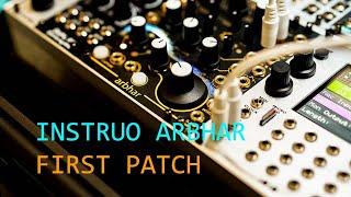 INSTRUO ARBHAR GRANULAR EURORACK MODULE FIRST PATCH & IMPRESSIONS! Best and the worst of it!