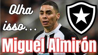 Botafogo no mercado: Miguel Almirón pode ser o novo reforço do Glorioso